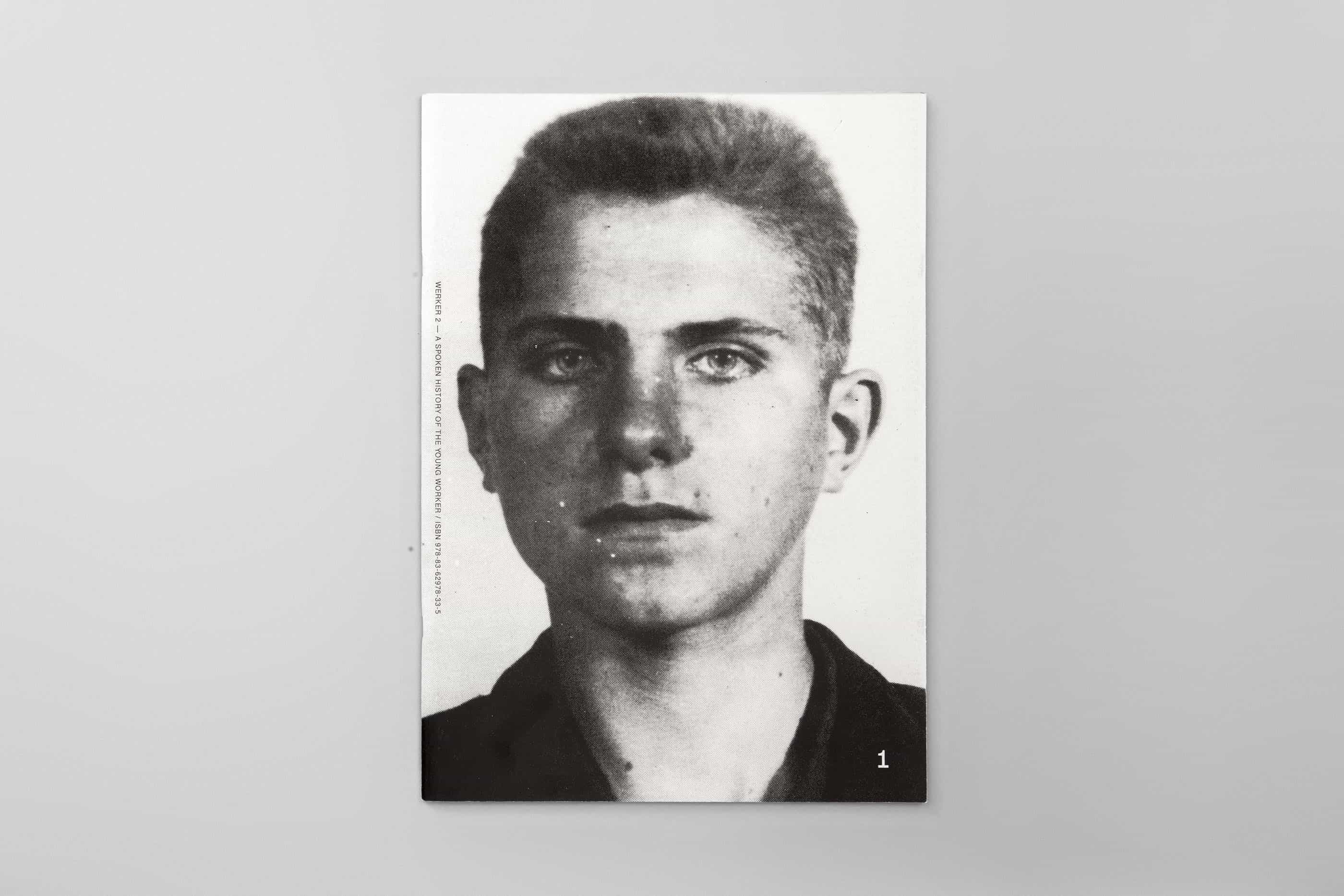 Werker 2 — A Spoken History of the Young Worker